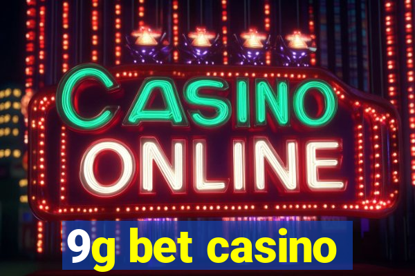 9g bet casino